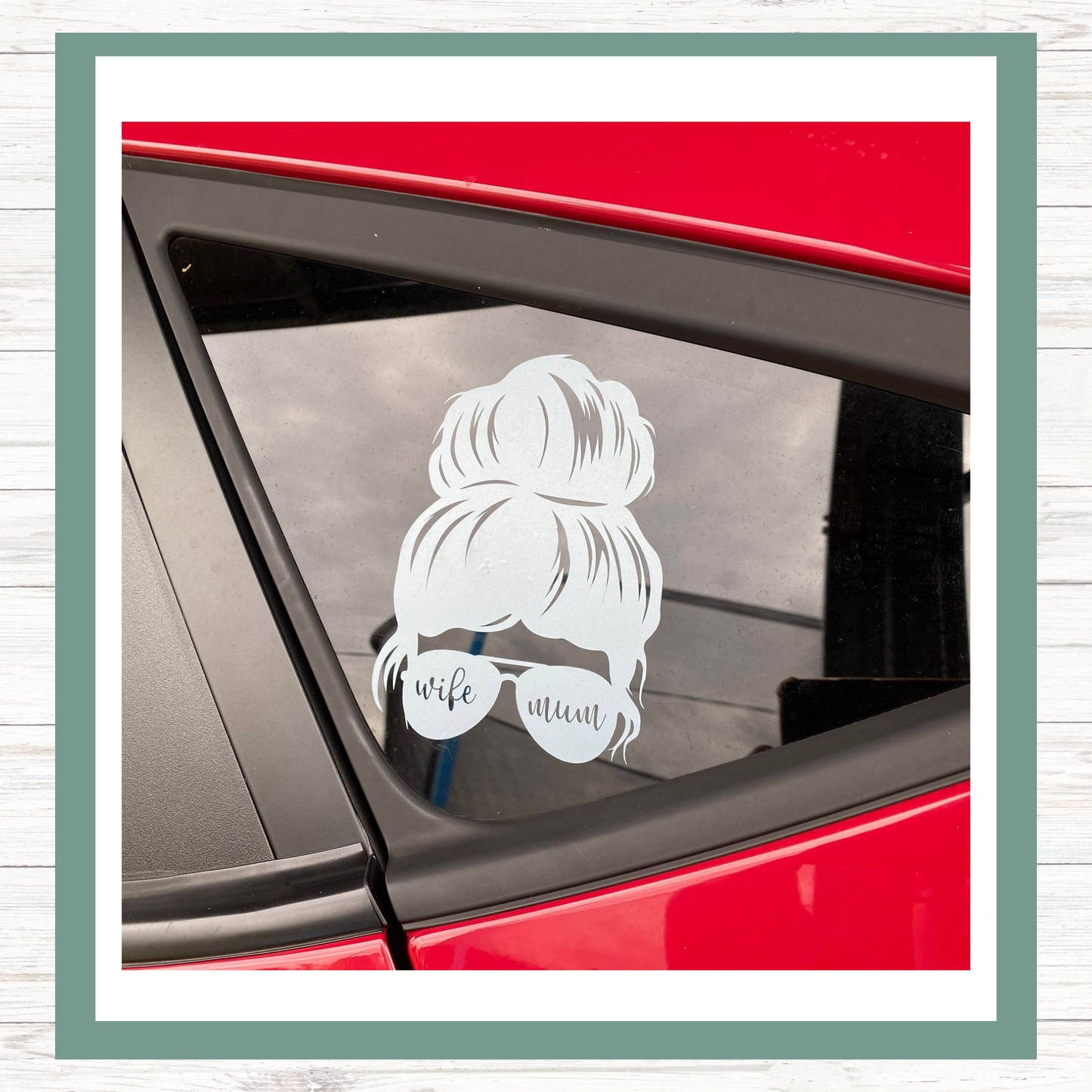 Wife Mum messy bun - Vinyl Decals