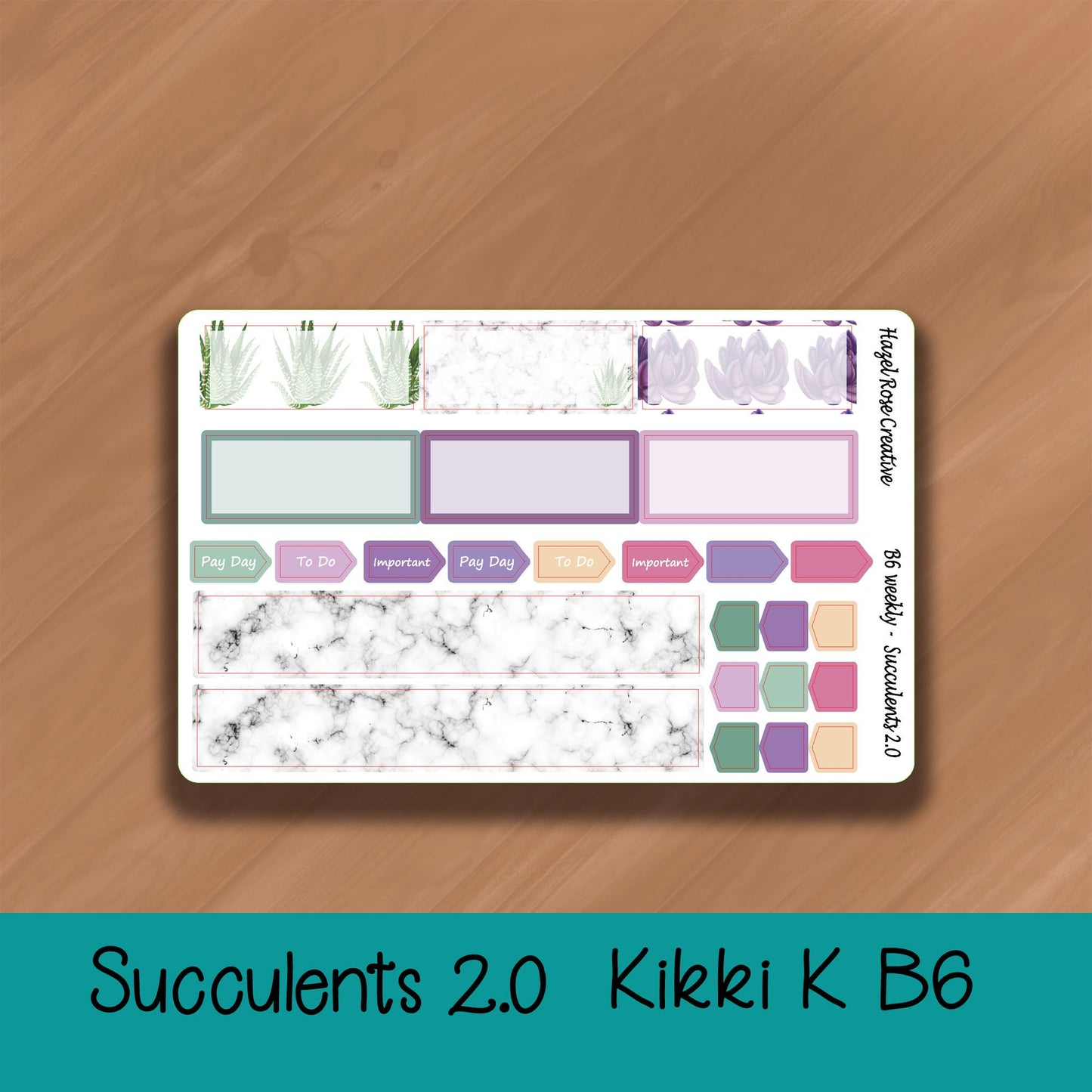 B6 Weekly Kit - Succulents 2.0