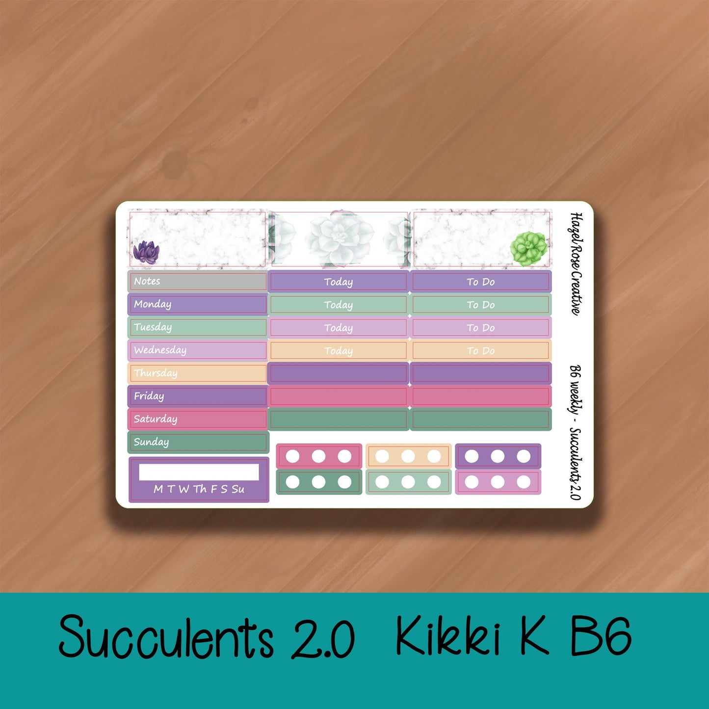 B6 Weekly Kit - Succulents 2.0