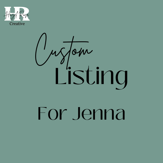 Custom Listing For Jenna